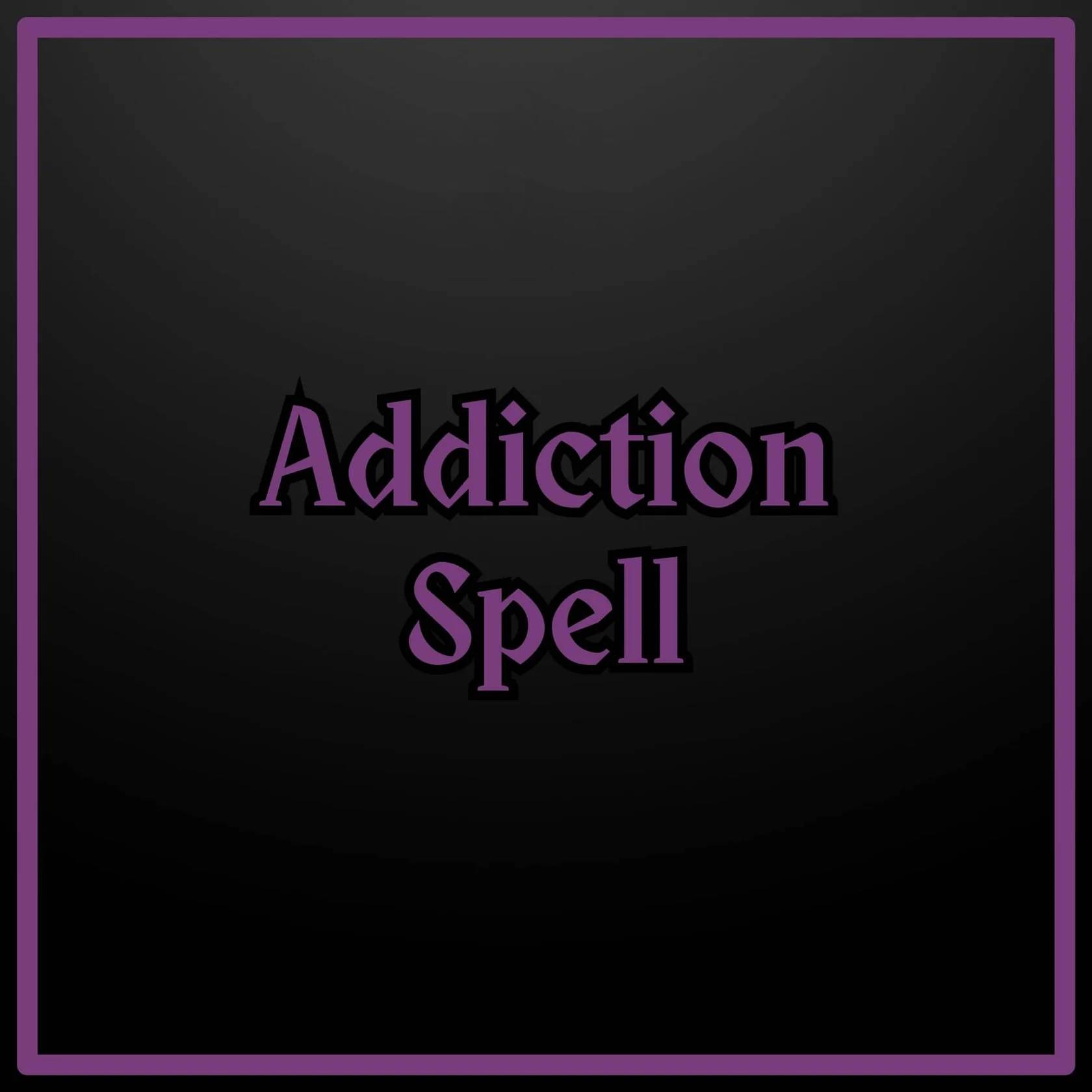 Addiction Spell – Break the Chains