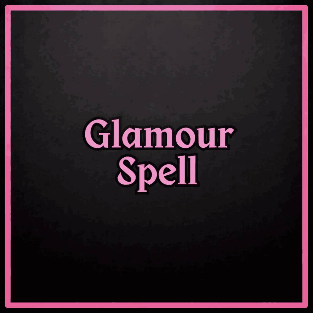 Beauty Spell – The Ultimate Spiritual Glow Up